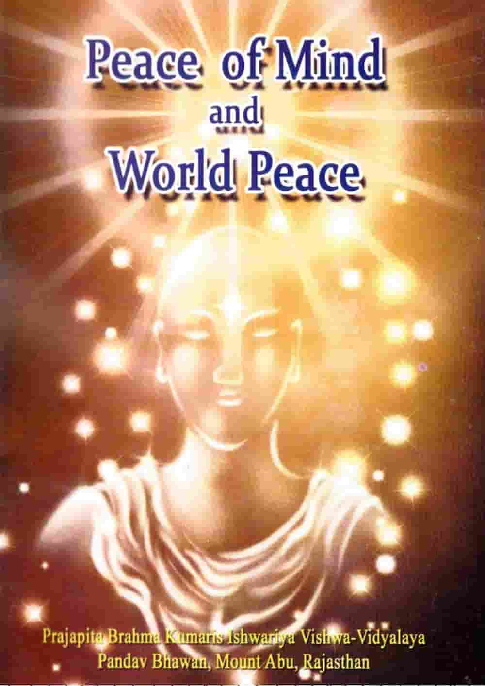 Peace Of Mind & World Peace
