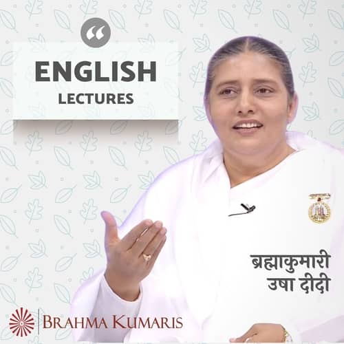 English Podcast » Brahma Kumaris | Official