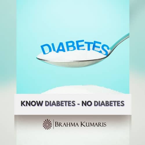 Diabetes - brahma kumaris | official