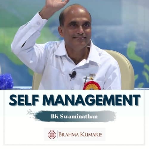 self manafement » Brahma Kumaris | Official