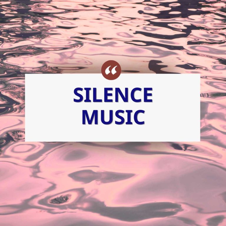 Silence music