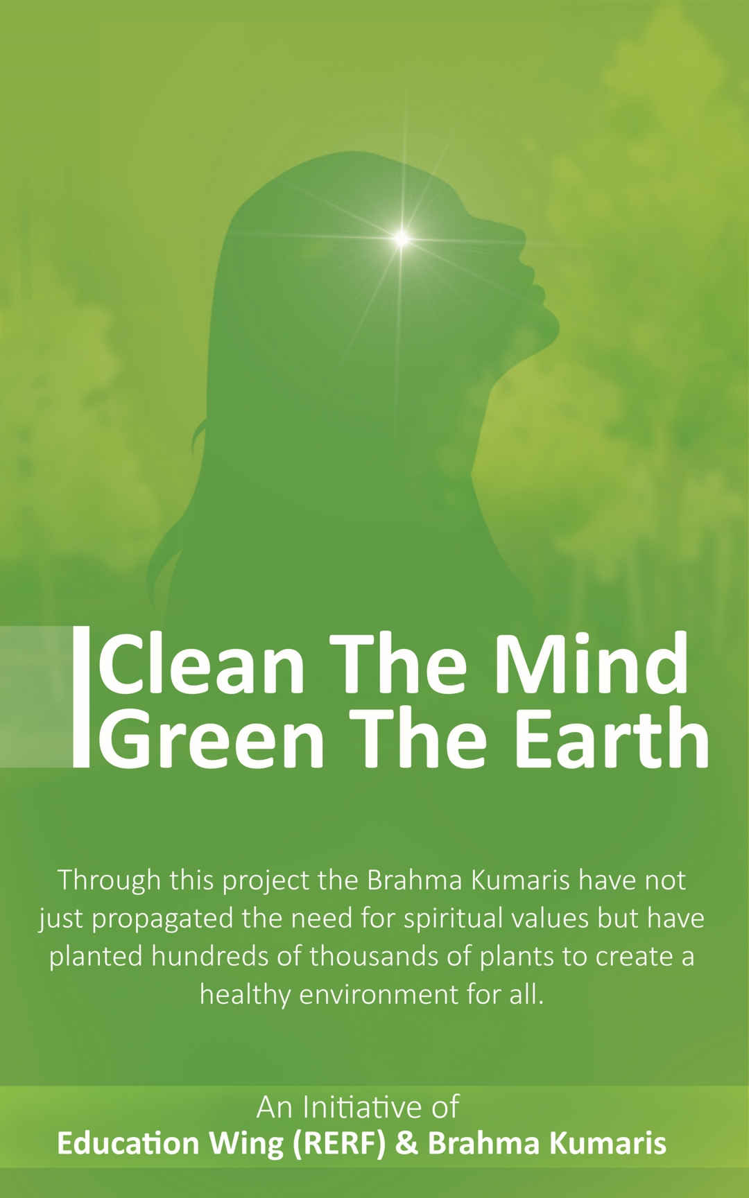 Clean the mind, green the earth