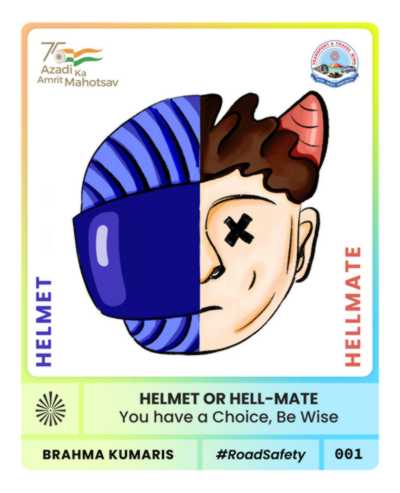 Sadak suraksha 31 brahma kumaris | official Helmet or hell-mate