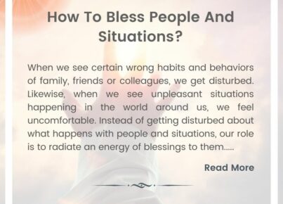 How To Bless People And Situations?