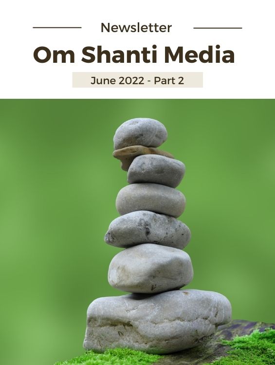 Om Shanti Media June 2 2022