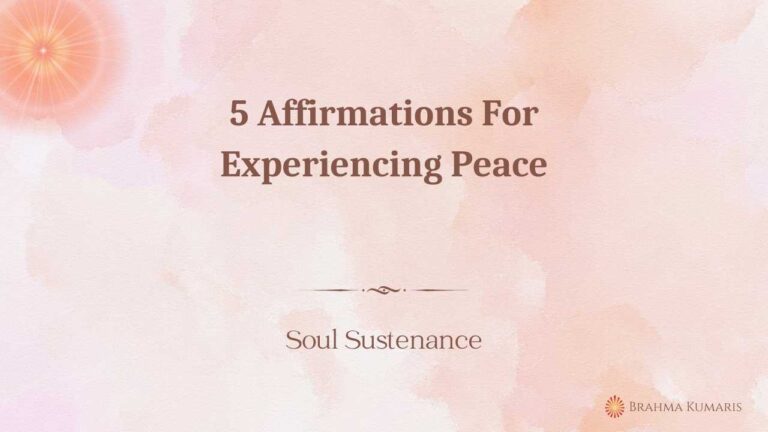 5 affirmations for experiencing peace