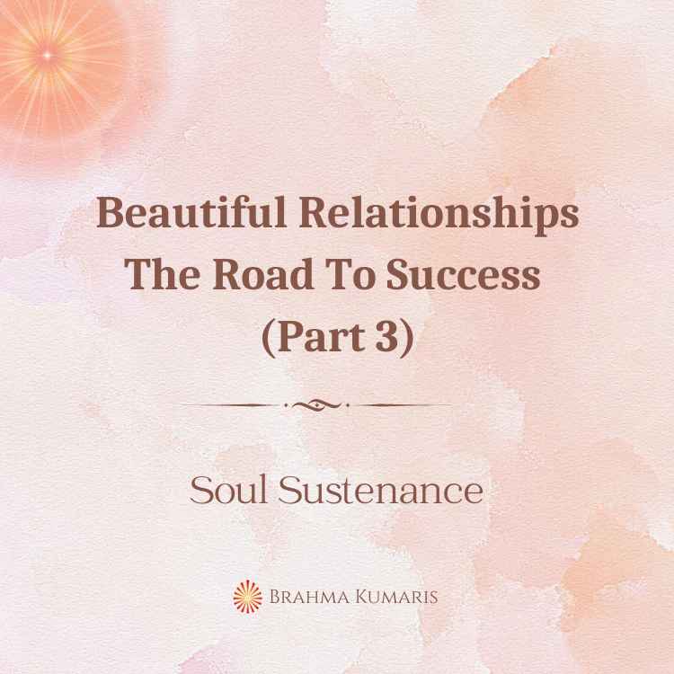 Beautiful relationships – the road to success (part 3)