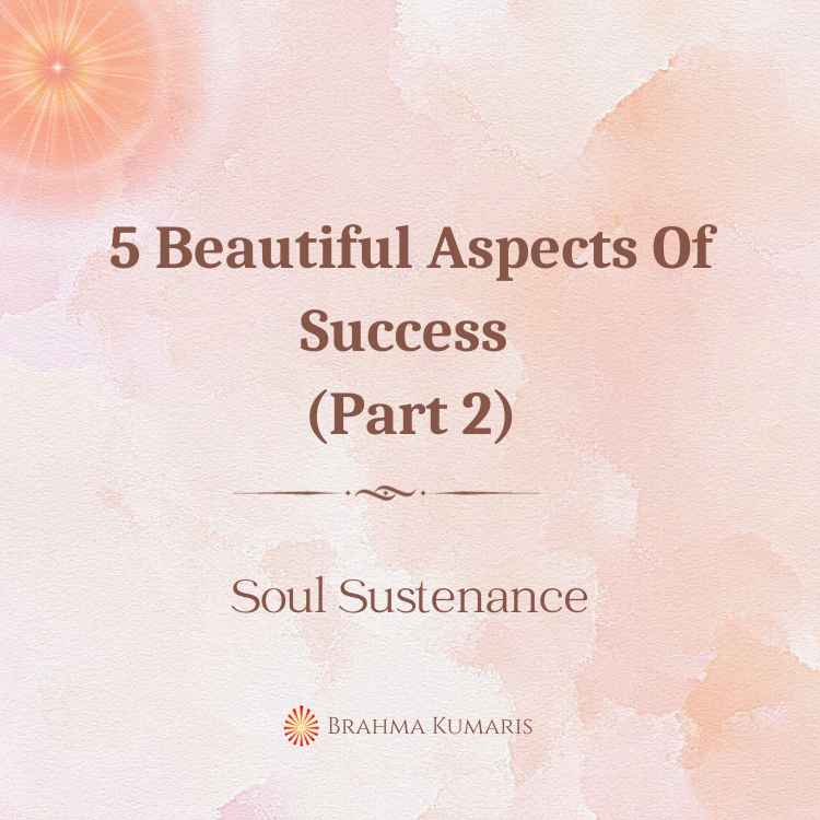 5 beautiful aspects of success (part 2)