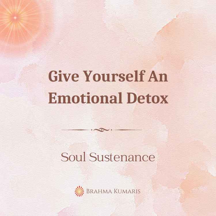 Give yourself an emotional detox