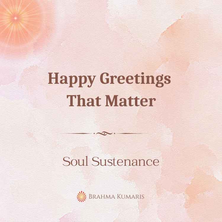14th mar - soul sustenance 2 brahma kumaris | official Happy greetings that matter