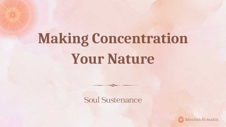 Making concentration your nature