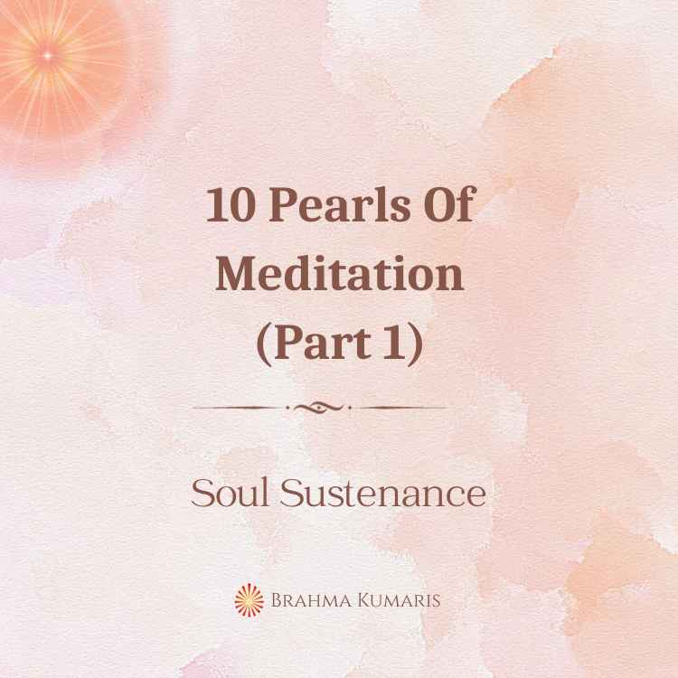10 pearls of meditation (part 1)