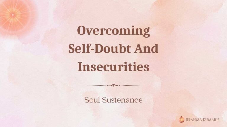 Overcoming self-doubt and insecurities