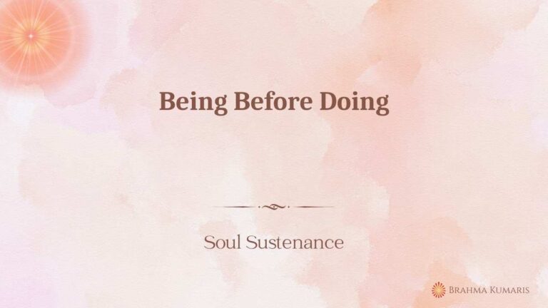 Being before doing