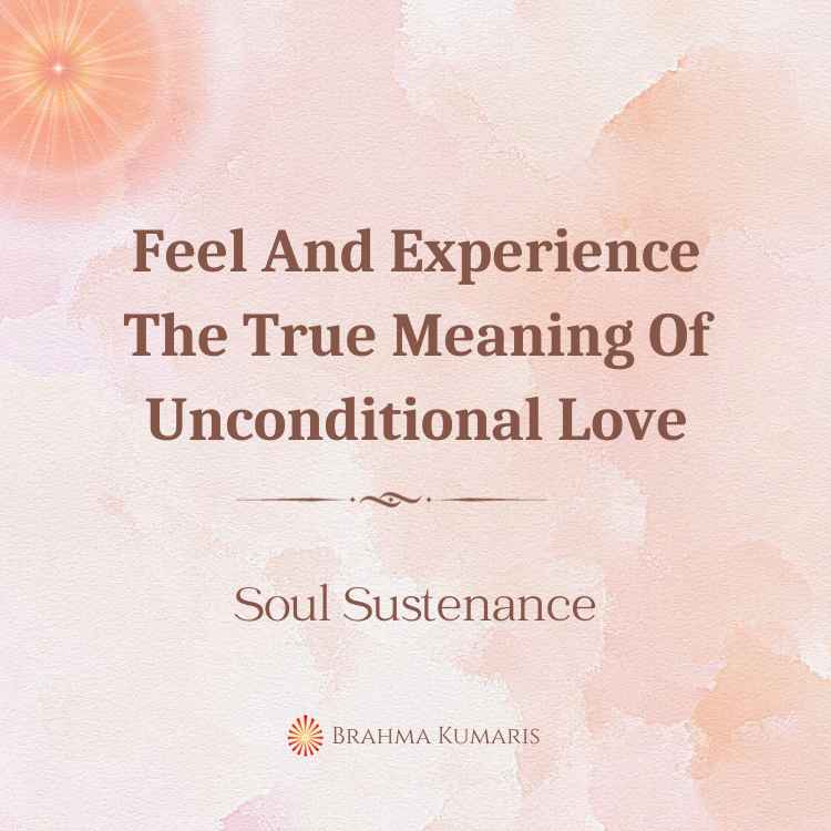 Feel And Experience The True Meaning Of Unconditional Love