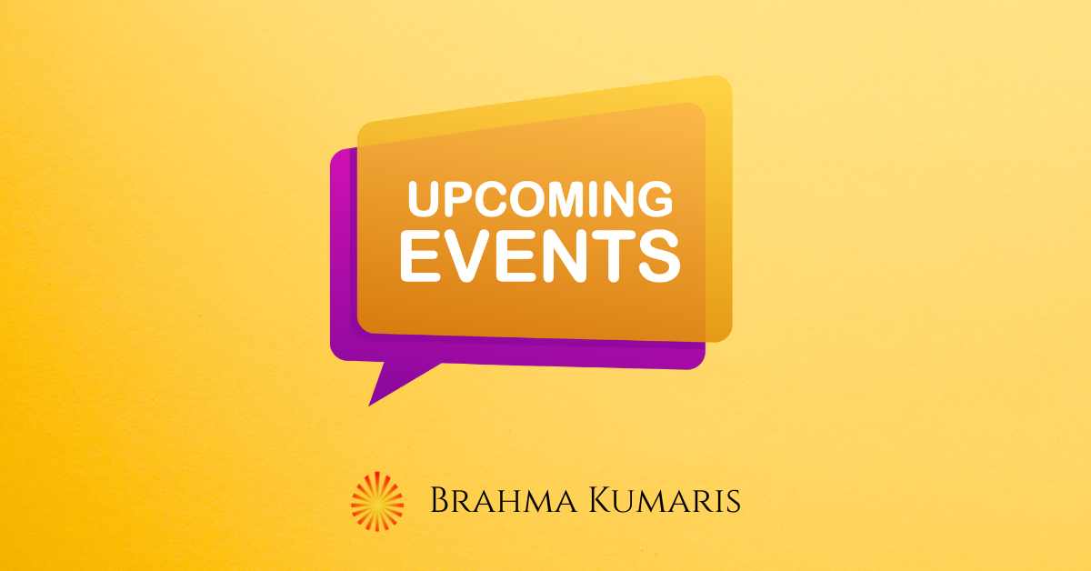 Events » Brahma Kumaris
