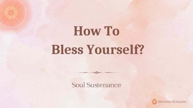 How To Bless Yourself?