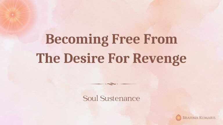 Becoming free from the desire for revenge