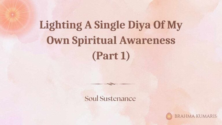 Lighting a single diya of my own spiritual awareness (part 1)