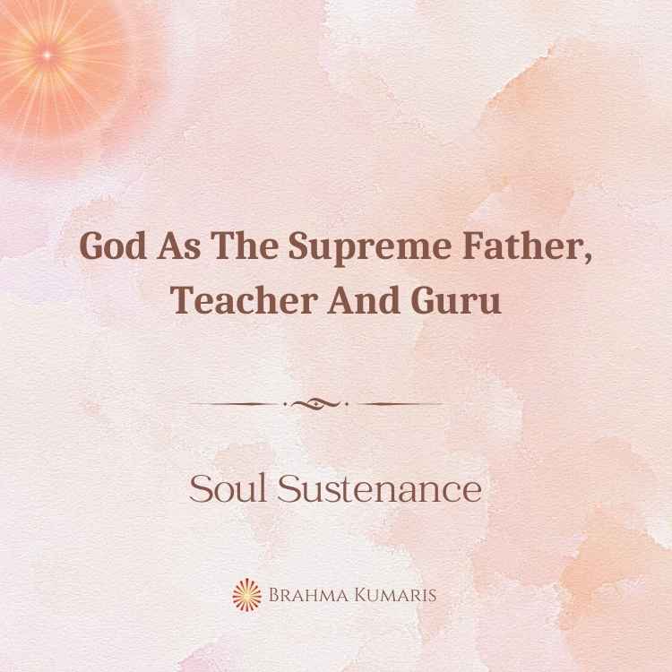 God as the supreme father, teacher and guru