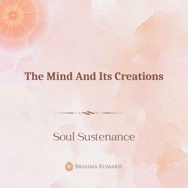 The mind and its creations