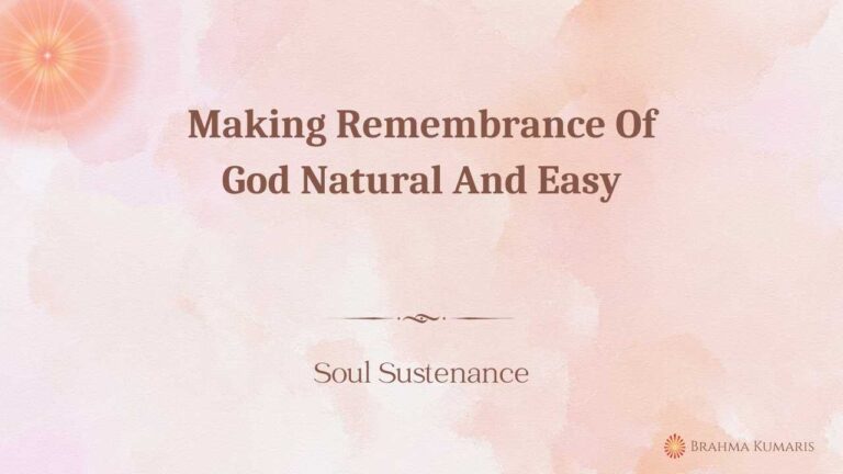Making remembrance of god natural and easy