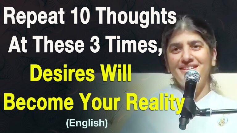 Video thumbnail: at these 3 times, repeat 10 thoughts: desires become reality: part 5: english: bk shivani malaysia