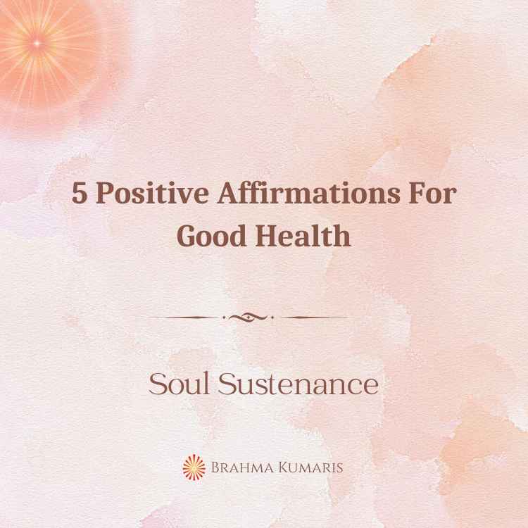 5 positive affirmations for good health