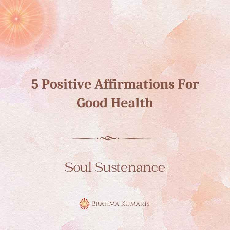5 positive affirmations for good health