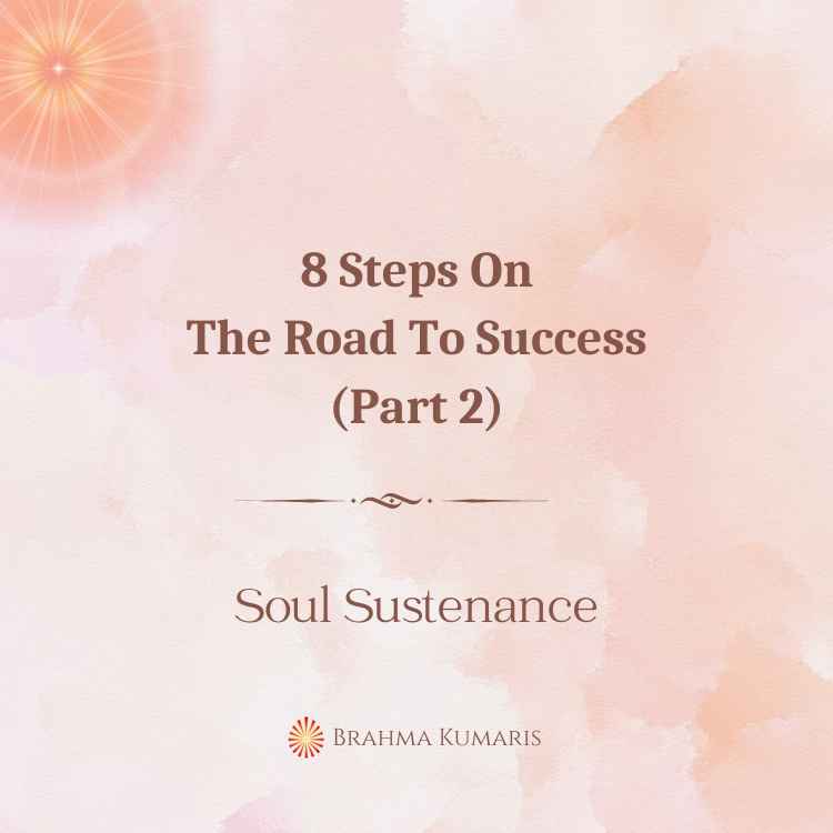 8 Steps On The Road To Success (Part 2)