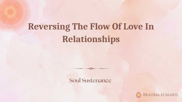 Reversing the flow of love in relationships