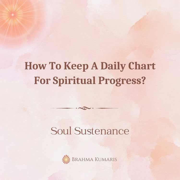 How to keep a daily chart for spiritual progress?