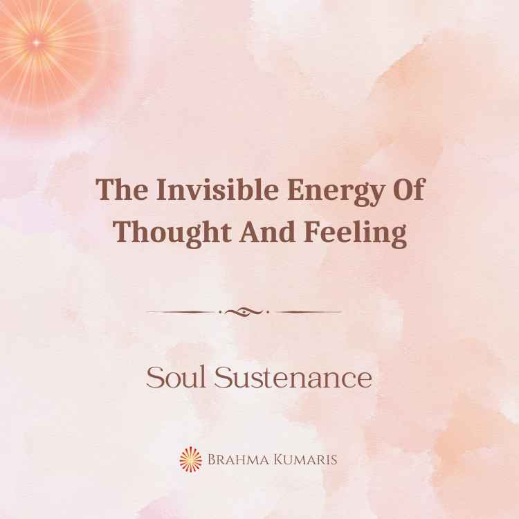 The Invisible Energy Of Thought And Feeling