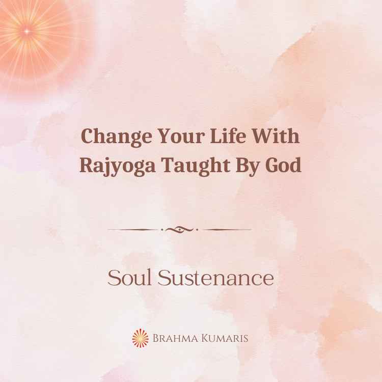 Change your life with rajyoga taught by god