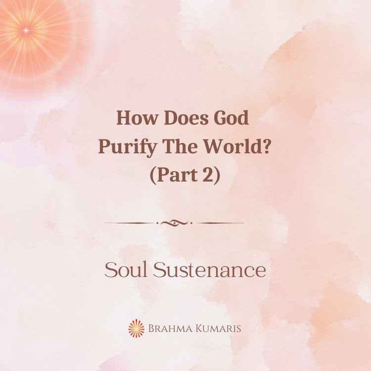 How does god purify the world (part 2)?