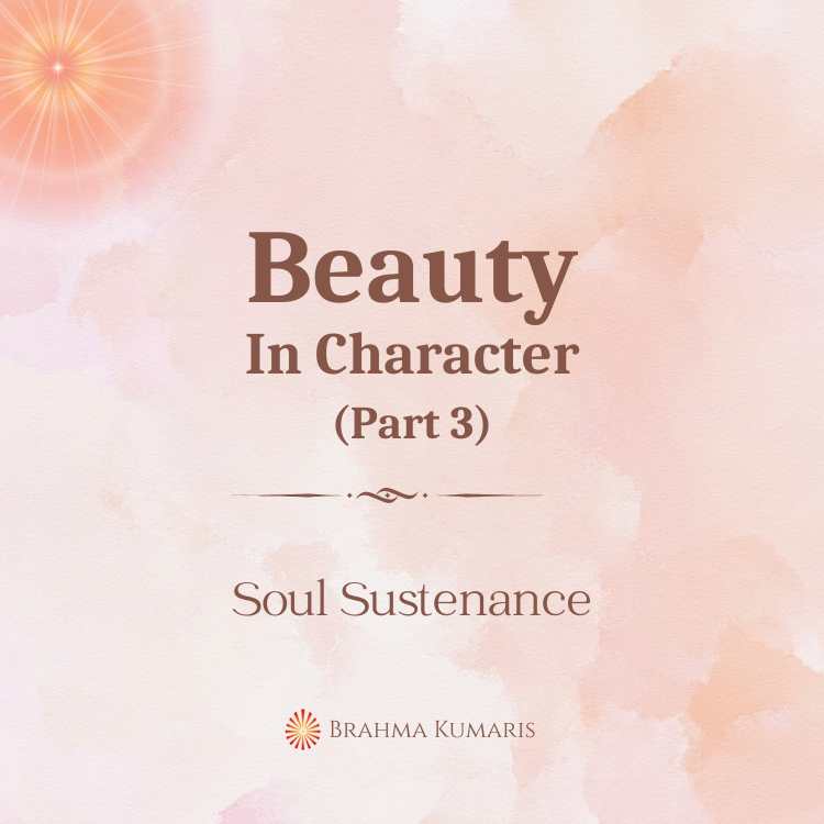 Beauty in character (part 3)