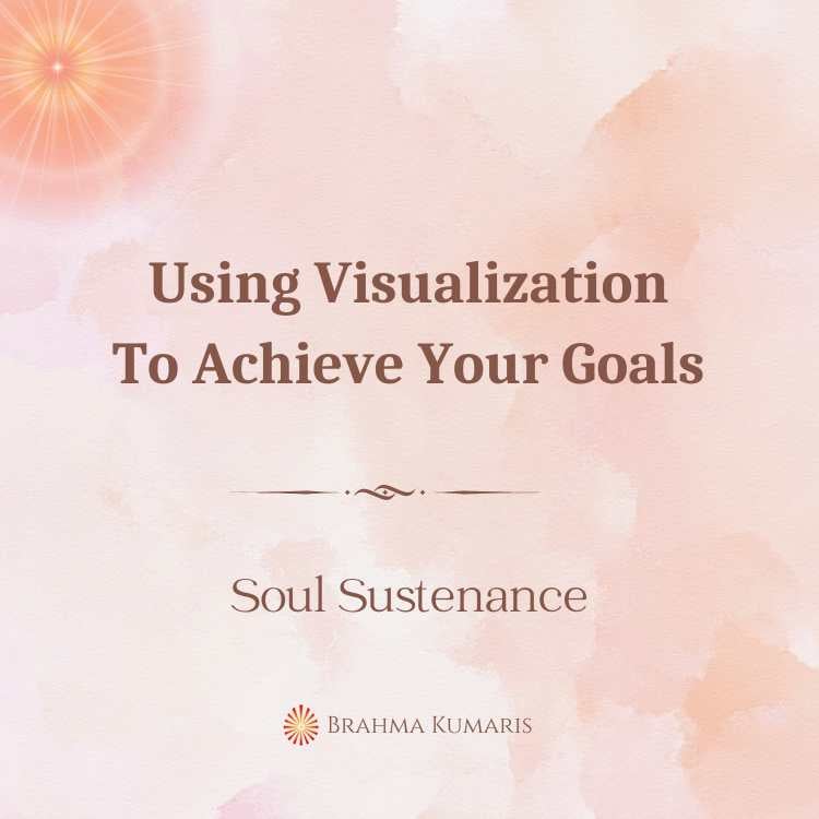 Using visualization to achieve your goals