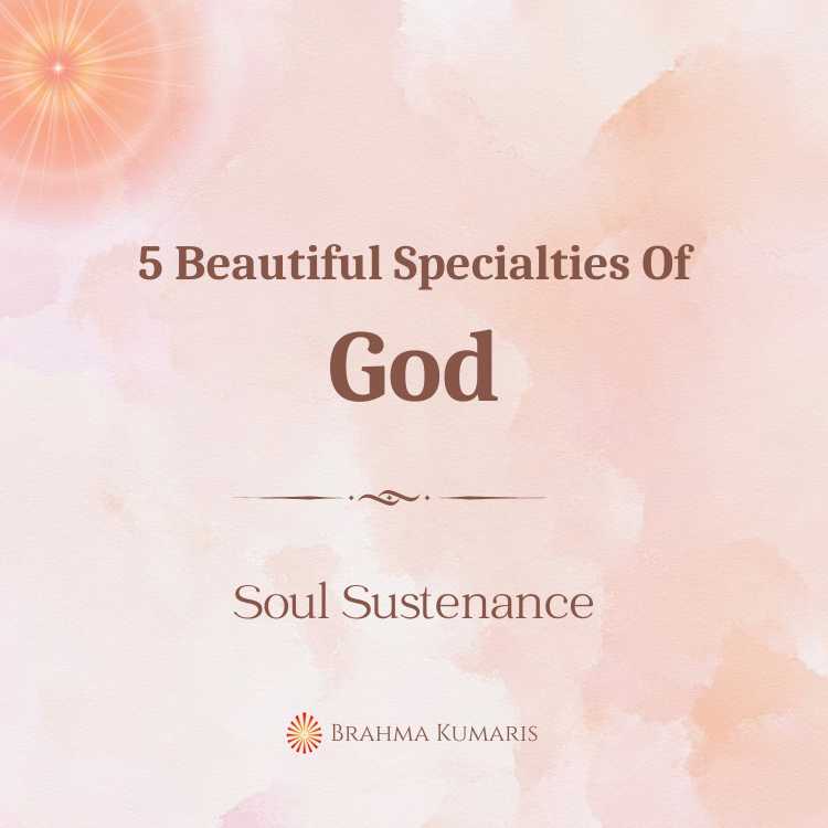 5 beautiful specialties of god
