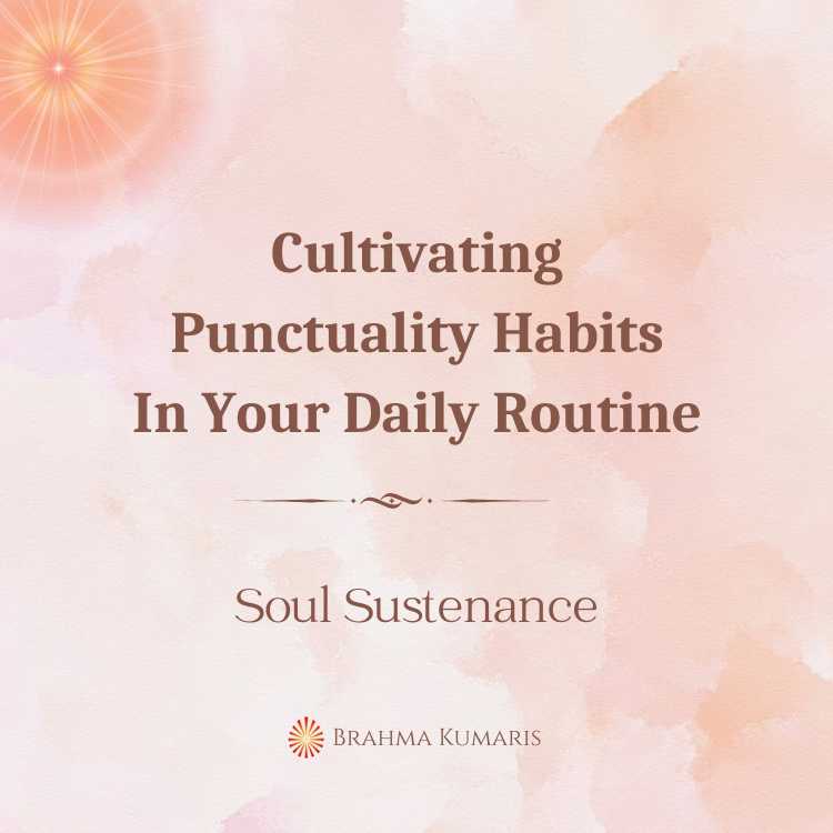 Cultivating Punctuality Habits In Your Daily Routine