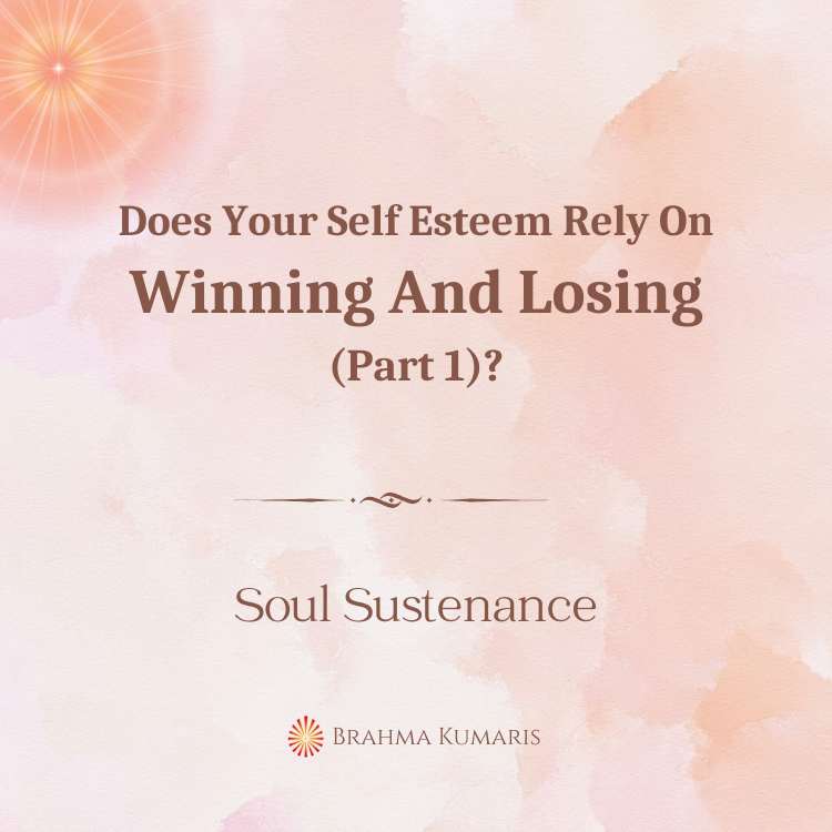 Does your self esteem rely on winning and losing (part 1)?