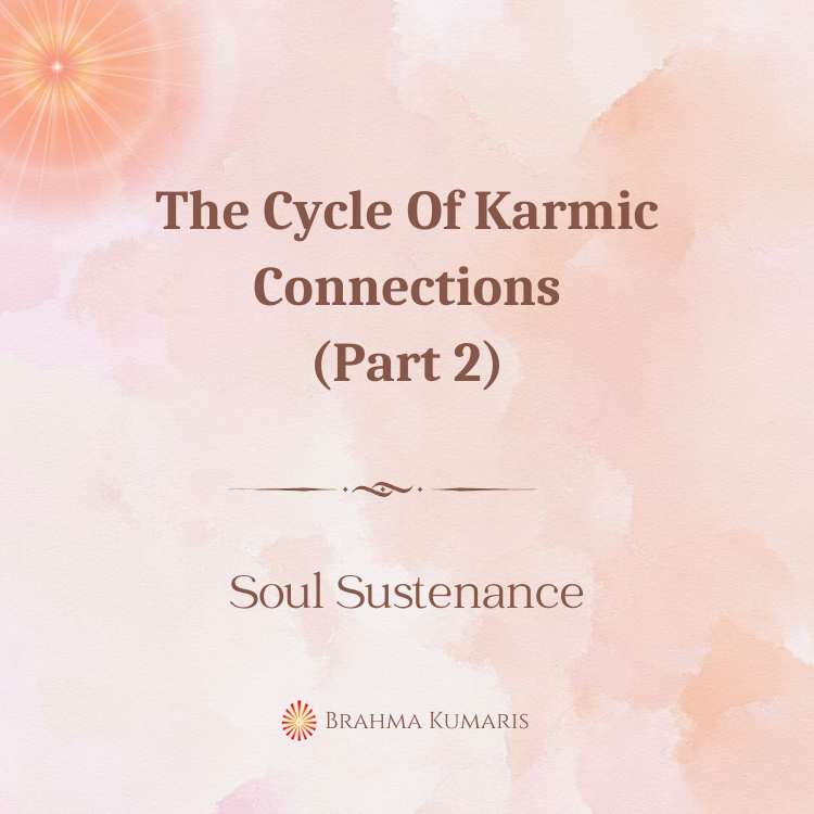 The cycle of karmic connections (part 2)