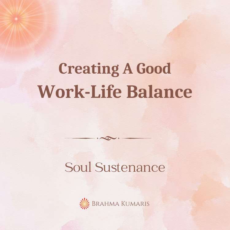 Creating a good work-life balance