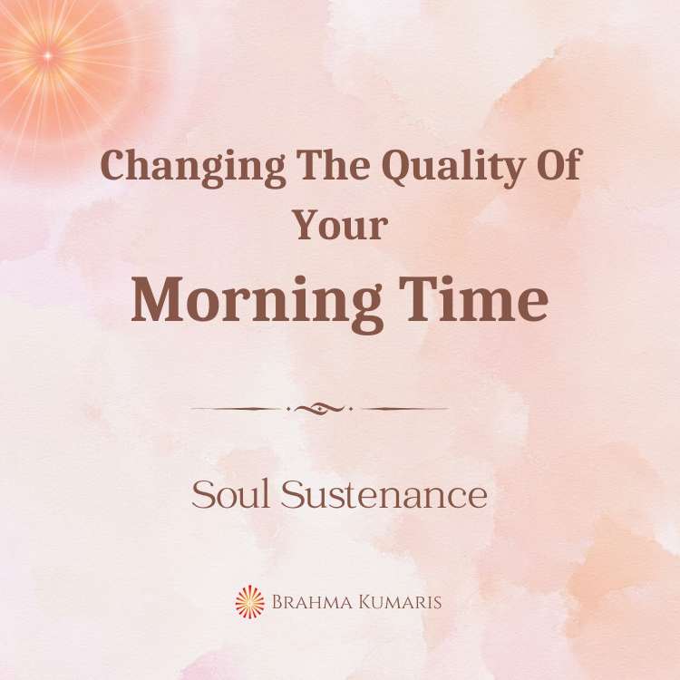 Changing the quality of your morning time