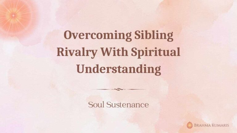Overcoming sibling rivalry with spiritual understanding