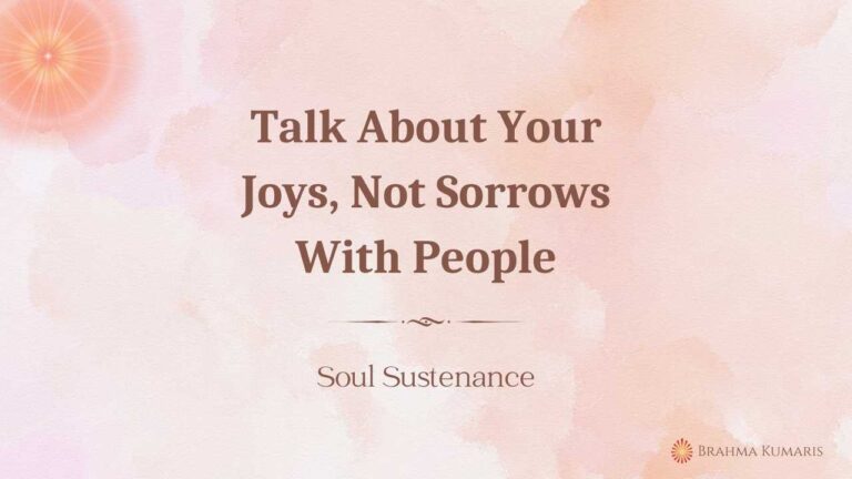 5 beautiful aspects of success (part 1) 1 Talk about your joys, not sorrows with people