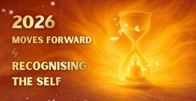 2026 Moves Forward by Recognising the Self