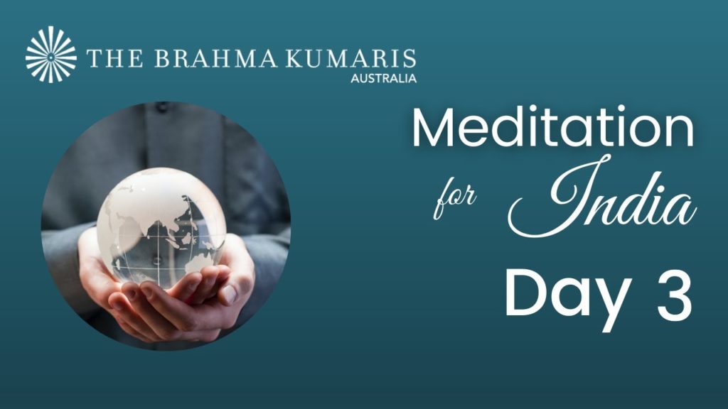 Meditation for india - day 3