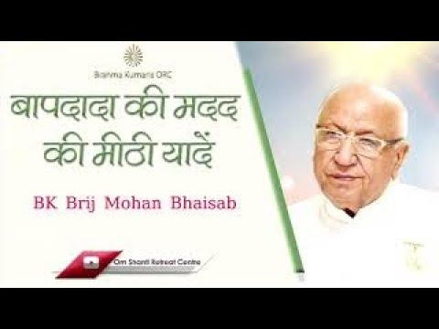(Hindi) Bapdada ki madad ki mithi yaden 7 बापदादा की मदद की मीठी यादे Ep-22 "Few experiences with Brahma Baba" , 24-12-2020