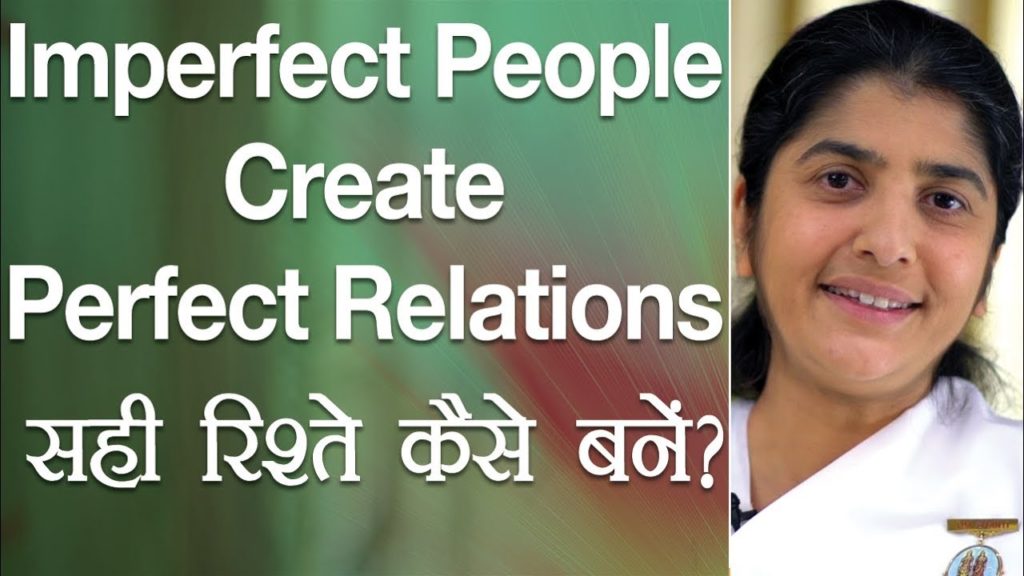 BK Shivani 17 Imperfect People Create Perfect Relations: Ep 8