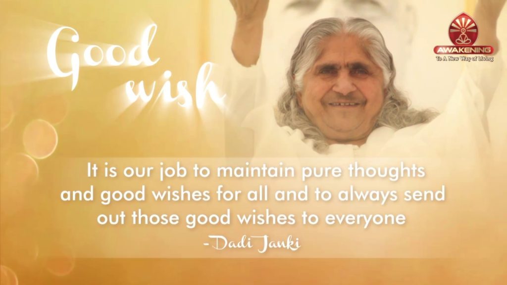 Pearls of wisdom - good wish (dadi janki)